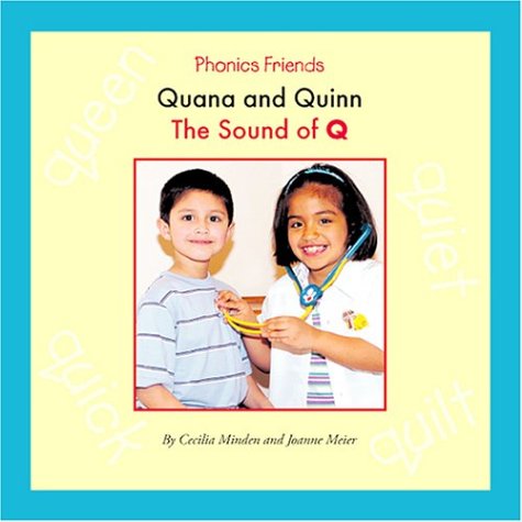 Quana and Quinn: The Sound of Q by Cecilia Minden