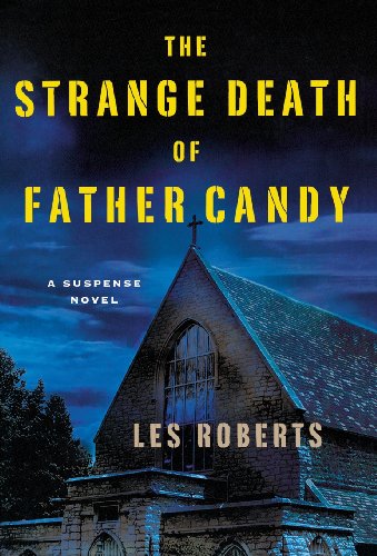 The strange death of Father Candy by Les Roberts