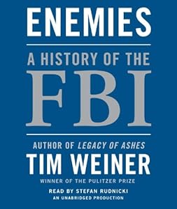 Enemies: A History of the FBI