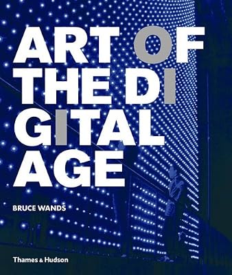 Art of the Digital Age