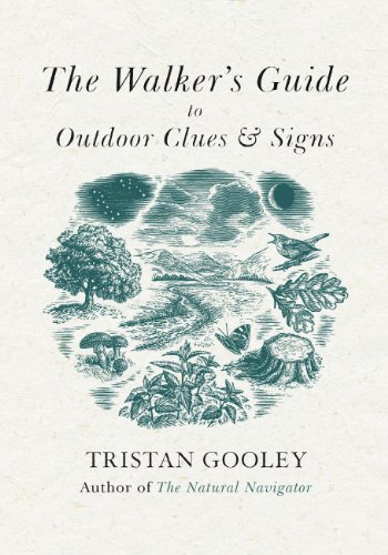The Walker's Guide to Outdoor Clues and Signs by Tristan Gooley