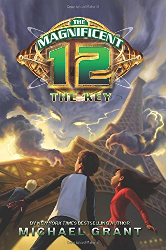 The Magnificent 12: The Key by Michael Grant
