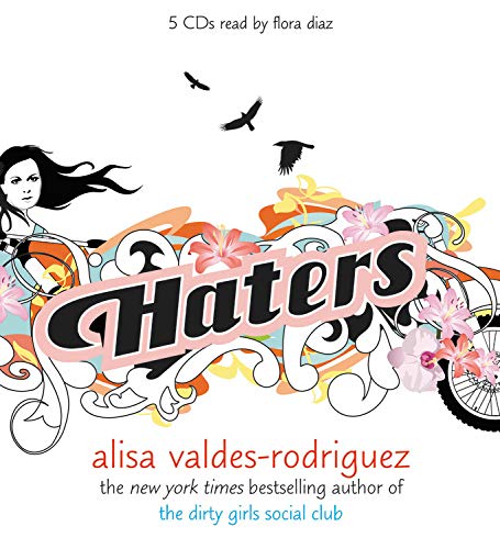 Haters by Alisa Valdes-Rodriguez