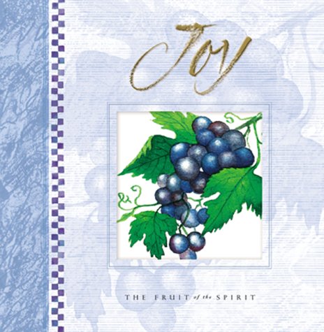 The Fruit of the Spirit Is Joy by Honor Books