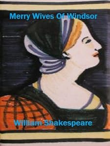 The Merry Wives of Windsor.