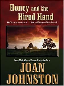 Honey and the Hired Hand
