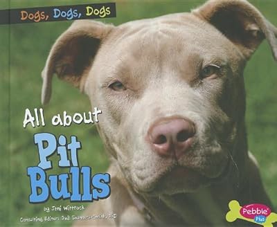 All about Pit Bulls