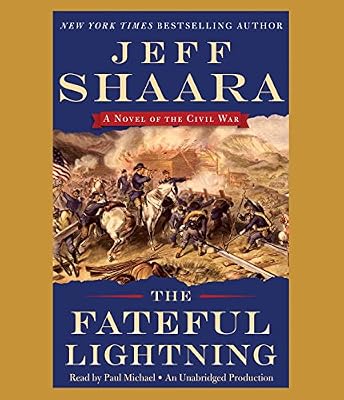 The Fateful Lightning: A Novel of the Civil War