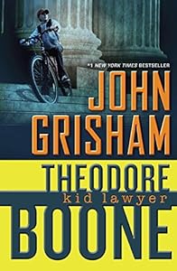 Theodore Boone: Kid Lawyer