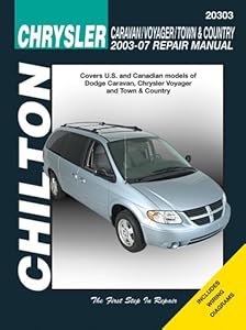 Chrysler Caravan, Voyager, Town & Country 2003-2007 (Chilton's Total Car Care Repair Manual)