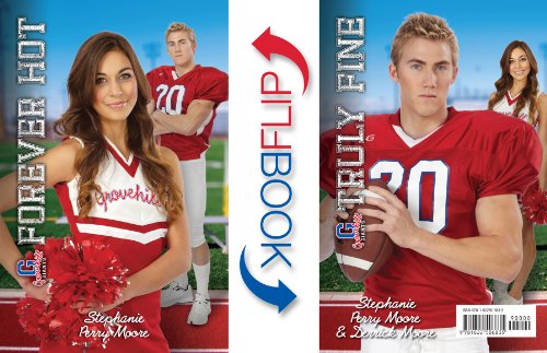 Forever Hot/Truly Fine (Grove Hill Giants) by Stephanie Perry Moore