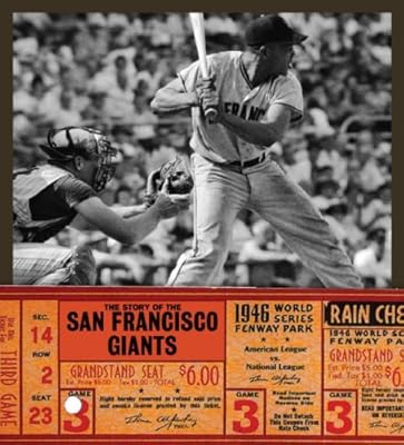 The Story of the San Francisco Giants