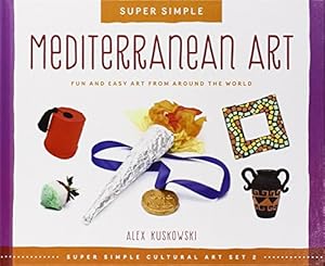 Mediterranean Art: Fun and Easy Art from Around the World