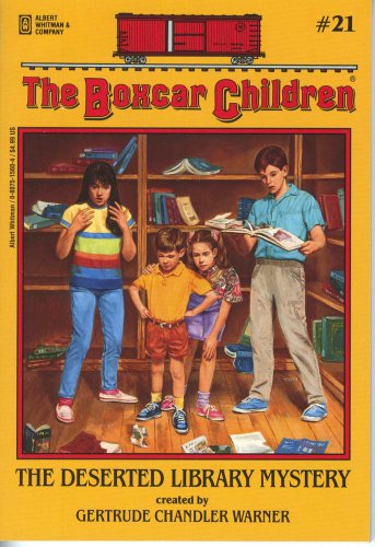 
The Deserted Library Mystery (The Boxcar Children Mysteries #21)  by   Gertrude Chandler Warner (Creator)