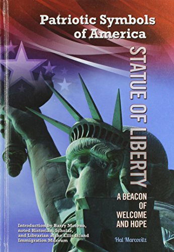 Statue of Liberty: A Beacon of Welcome and Hope by Hal Marcovitz