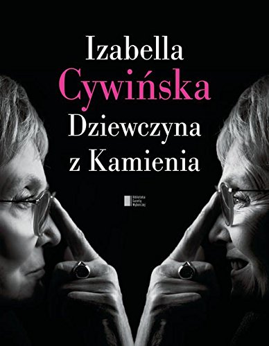 Dziewczyna z Kamienia by Izabella CywinÌska