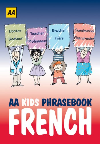 AA Kids Phrasebook: French by AA Publishing