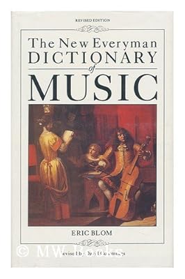 The New Everyman Dictionary of Music