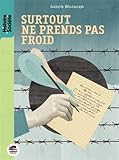 Surtout ne prends pas froid par Isabelle Wlodarczyk
