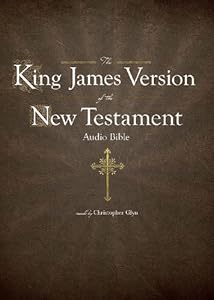 The King James Version of the New Testament (Audio Bible)