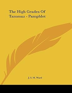The High Grades of Tammuz