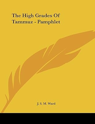 The High Grades of Tammuz