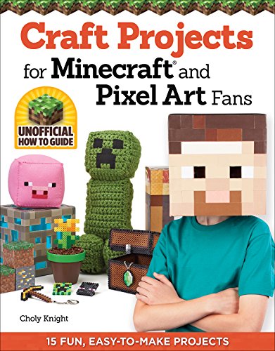 Craft Projects for Minecraft by Choly Knight