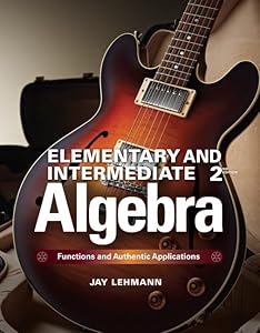 Elementary & Intermediate Algebra: Functions and Authentic Applications Plus MyLab Math -- Access Card Package