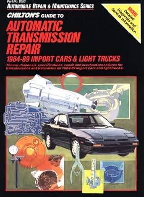 Guide to Automatic Transmissions, 1984-89 (Import Cars and Trucks) (Chilton's Maximanuals)