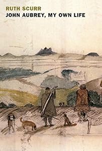 John Aubrey, My Own Life