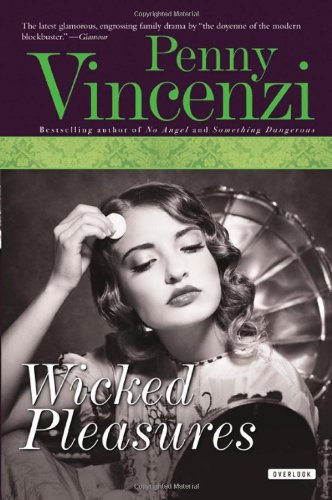 Wicked Pleasures by Penny Vincenzi