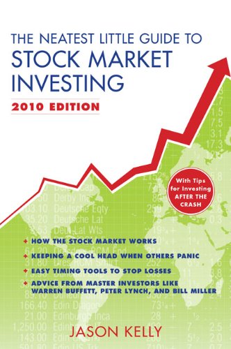 The Neatest Little Guide to Stock Market Investing, 2010 Edition by Jason Kelly