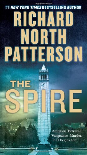 The Spire: A Novel by Richard North Patterson