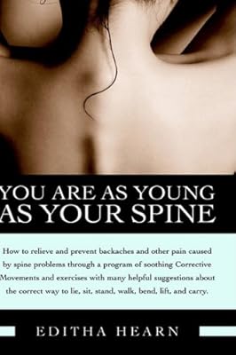 You Are as Young as Your Spine (B&B Personal Wellness (Hardcover))