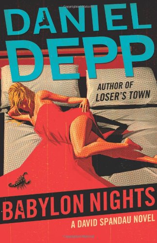 Babylon Nights: A David Spandau Novel by Daniel Depp