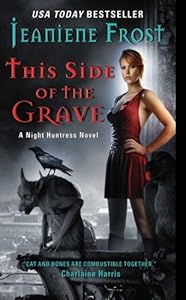This Side of the Grave: A Night Huntress Novel