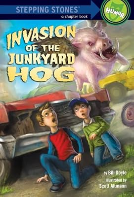 Invasion of the Junkyard Hog (A Stepping Stone Book(TM))