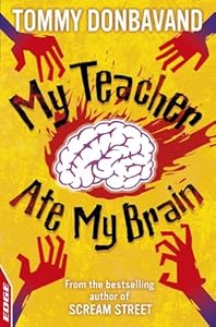 EDGE: Rivets: My Teacher Ate My Brain (EDGE - A Rivets Short Story)