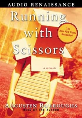 Running with Scissors: A Memoir
