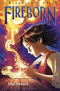 Fireborn: A Dragonborn Novel by Toby Forward