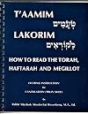 T'Aamim Lakorim: How to Read the Torah, Haftarah and Megillot