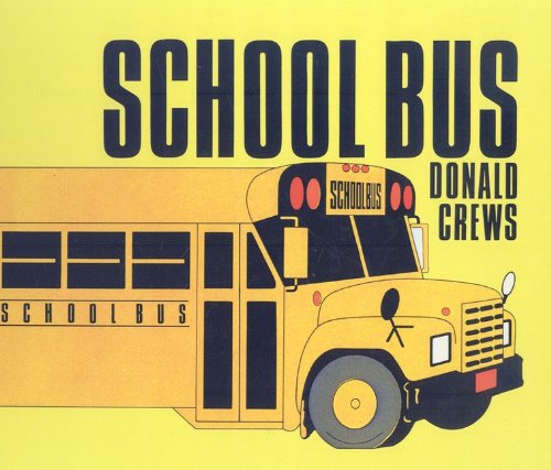 School Bus by Donald Crews
