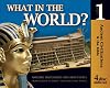 Ancient Civilizations and the Bible - What in the World? - Volume 1 (set of 4 audio CDs) (History Revealed)