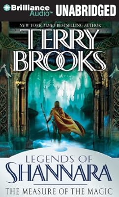 The Measure of the Magic: Legends of Shannara
