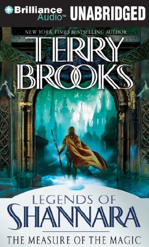 The Measure of the Magic: Legends of Shannara by Terry Brooks