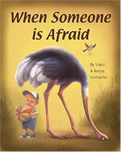 When Someone Is Afraid