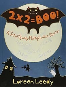 2 X 2 = Boo: A Set of Spooky Multiplication Stories