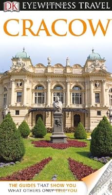 DK Eyewitness Travel Guide: Cracow