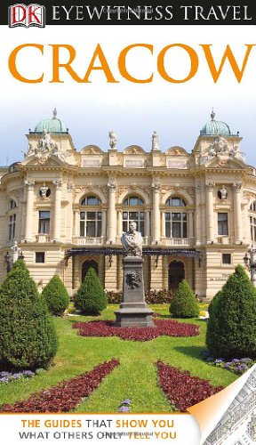 DK Eyewitness Travel Guide: Cracow by DK Publishing