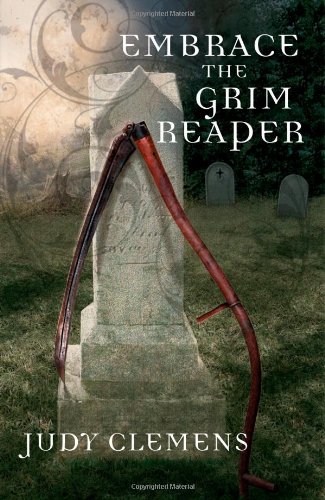 Embrace the Grim Reaper by Judy Clemens